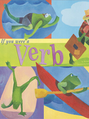 cover image of If You Were a Verb